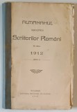 ALMANAHUL SOCIETATII SCRIITORILOR ROMANI PE ANUL 1912 ( ANUL I )