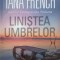 LINISTEA UMBRELOR-TANA FRENCH-140819