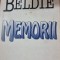 Memorii - Constantin Beldie