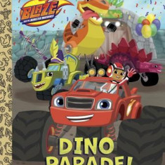 Dino Parade! (Blaze and the Monster Machines)