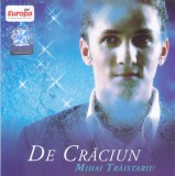 CD Colinde: Mihai Traistariu - De Craciun ( 2006, original, stare foarte buna ), De sarbatori