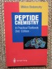 Peptide Chemistry: A Practical Textbook - Miklos Bodanszky, Springer-Verlag 1993, Chimie, 198 pagini