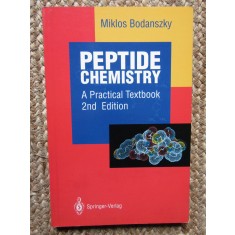 Peptide Chemistry A Practical Textbook Miklos Bodanszky