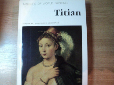 MASTERS OF WORLD PAINTING , TITIAN foto