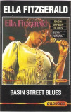 Caseta Ella Fitzgerald - Basin Street Blues, originala, Casete audio
