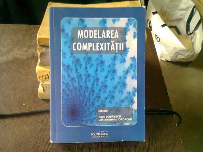 MODELAREA COMPLEXITATII - RADU DOBRESCU