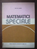 Ion Gh. Șabac - Matematici speciale ( Vol. I )