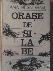 ORASE DE SILABE-ANA BLANDIANA foto