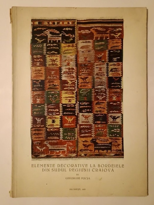 Gheorghe Focșa - Elemente decorative la bordeiele din sudul regiunii Craiova (1957)
