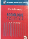 Cecilia Tohaneanu - Sociologie politica - curs universitar (Editia: 2006)