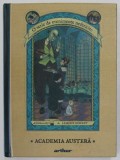 ACADEMIA AUSTERA de LEMONY SNICKET , ilustratii de BRETT HELQUIST , 2020