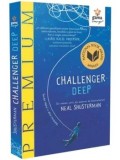 Cumpara ieftin Challenger Deep/Neal Schusterman