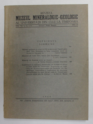 REVISTA MUZEULUI MINERALOGIC - GEOLOGIC AL UNIVERSITATII DIN CLUJ LA TIMISOARA , VOL. VII - NR. 1 - 2 , 1940 - 1941 foto