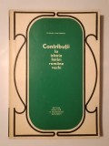 Florica Dimitrescu - Contribuții la istoria limbii rom&acirc;ne vechi (1973)