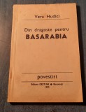 Din dragoste pentru Basarabia povestiri Vera Hudici cu autograf