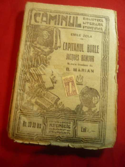 Emile Zola - Capitanul Burle ,Jacques Damour -Colectia Caminul nr.30-30bis ,127p