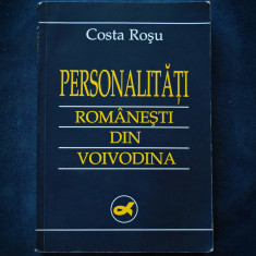 PERSONALITATI ROMANESTI DIN VOIVODINA - COSTA ROSU