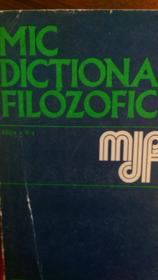 Mic dictionar filozofic 1973 foto