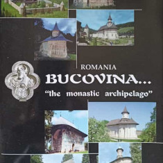 ROMANIA. BUCOVINA, THE MONASTIC ARCHIPELAGO-COLECTIV