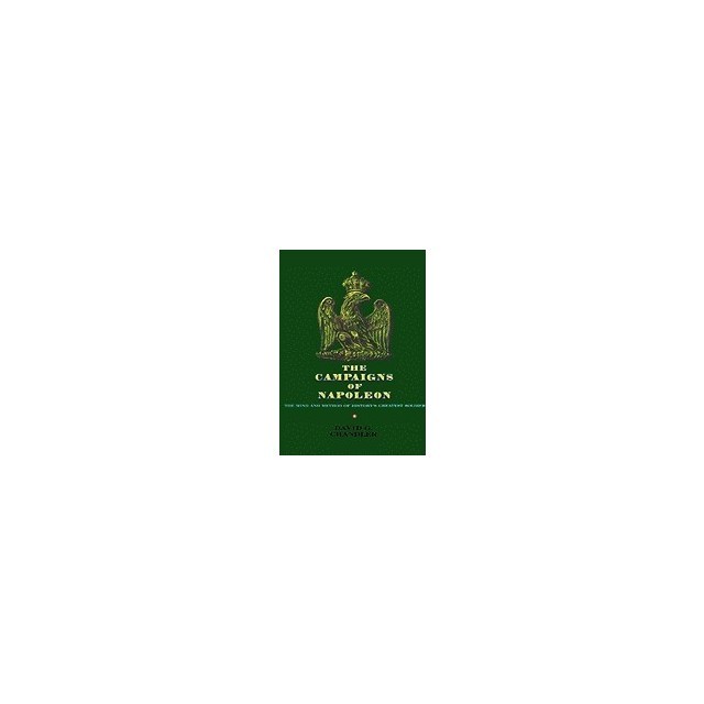 The Campaigns of Napoleon: Volume 1
