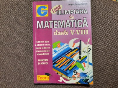 Dragos Constantinescu - Olimpiada de matematica clasele V-VIII -1999 foto