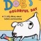 Dog&#039;s Colorful Day: A Messy Story about Colors and Counting