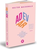 Adevar | Hector Macdonald, Publica