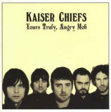 CD Kaiser Chiefs &lrm;&ndash; Yours Truly, Angry Mob, originală