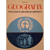 Vasile Cucu - Geografia populatiei si asezarilor omenesti (Editia: 1974)