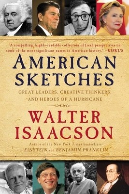 American Sketches: Great Leaders, Creative Thinkers, and Heroes of a Hurricane foto