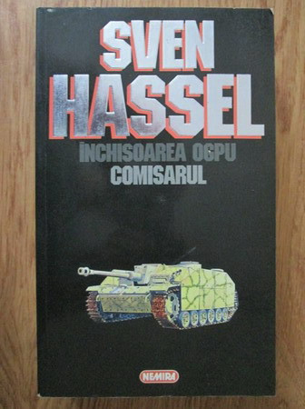 Sven Hassel - Inchisoarea OGPU. Comisarul. Opere complete Volumul 7