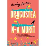 Dragostea n-a murit, Ashley Poston, Litera