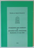 STANDARDS AND DIVERSITY IN ARCHITECURAL EDUCATION , 2 - 4 JULY 1995 , 1996