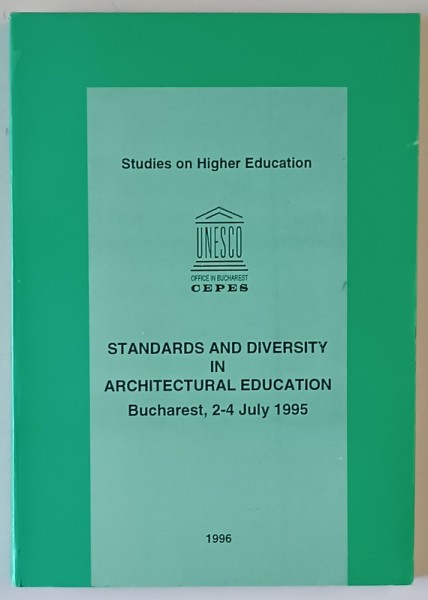 STANDARDS AND DIVERSITY IN ARCHITECURAL EDUCATION , 2 - 4 JULY 1995 , 1996