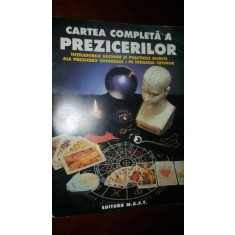 Cartea completa a prezicerilor Chiromantie,rune,Iching,tarot,numerologie