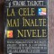 LA CELE MAI INALTE NIVELE - MICHAEL R. BESCHLOSS / STROBE TALBOTT
