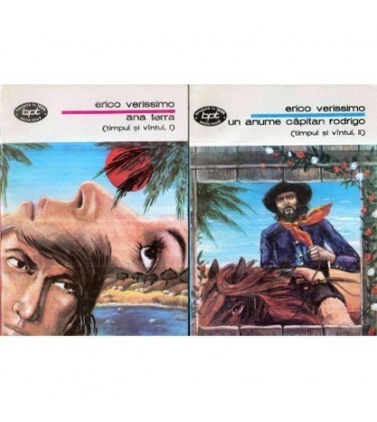 Erico Verissimo - Timpul si vantul vol.I Ana Terra vol.II Un anume