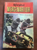 Sfarsitul mercenarilor- Michel Honorin