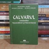 PANTELIMON HALIPA / NICOLAE NITREANU - CALVARUL ROMANILOR BASARABENI SI BUCOVINENI ș DOCUMENTE-STUDII , 2001 , DEDICATIE *