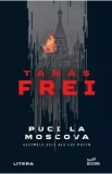 Puci la Moscova. Ultimele zile ale lui Putin - Tamas Frei