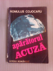 Aparatorul acuza - ROMULUS COJOCARU foto