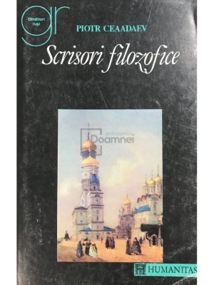 Piotr Ceaadaev - Scrisori filozofice (Editia: 1993) foto
