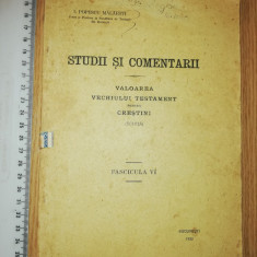 CARTE VECHE RELIGIE -STUDII SI COMENTRII VALOAREA VECHIULUI TESTAMENT -1932