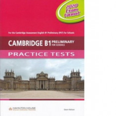 Cambridge B1 Preliminary for Schools (PET4S) Practice Tests (2020 Exam) Student s Book with Audio CD &amp;amp; Answer Key