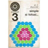 A. I. Ostrovski - Simple si totusi...75 de probleme de matematica elementara - 107232