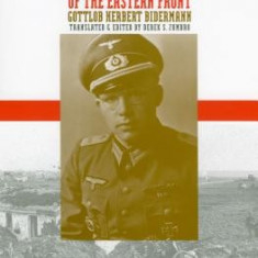 In Deadly Combat: A German Soldier's Memoir of the Eastern Front