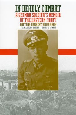 In Deadly Combat: A German Soldier&amp;#039;s Memoir of the Eastern Front foto
