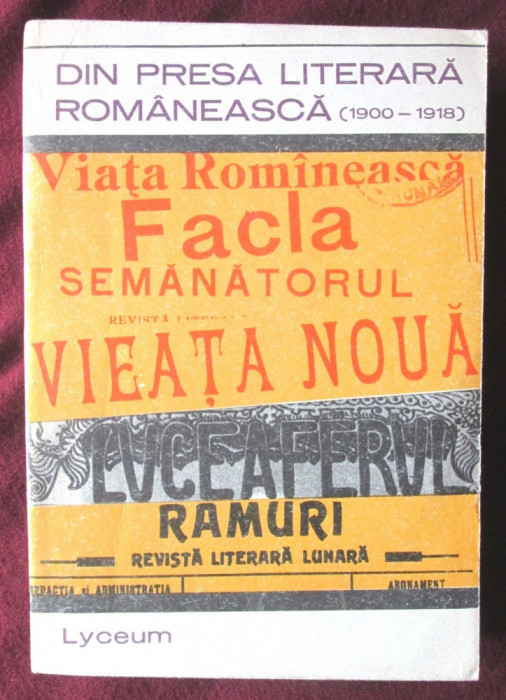 &quot;DIN PRESA LITERARA ROMANEASCA (1900-1918&quot;, D. Murarasu, 1970