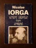 Nicolae Iorga - Scrieri istorice despre armeni (ed. Emanuel Actarian)