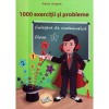1000 exercitii si probleme. Culegere de matematica - Clasa 1